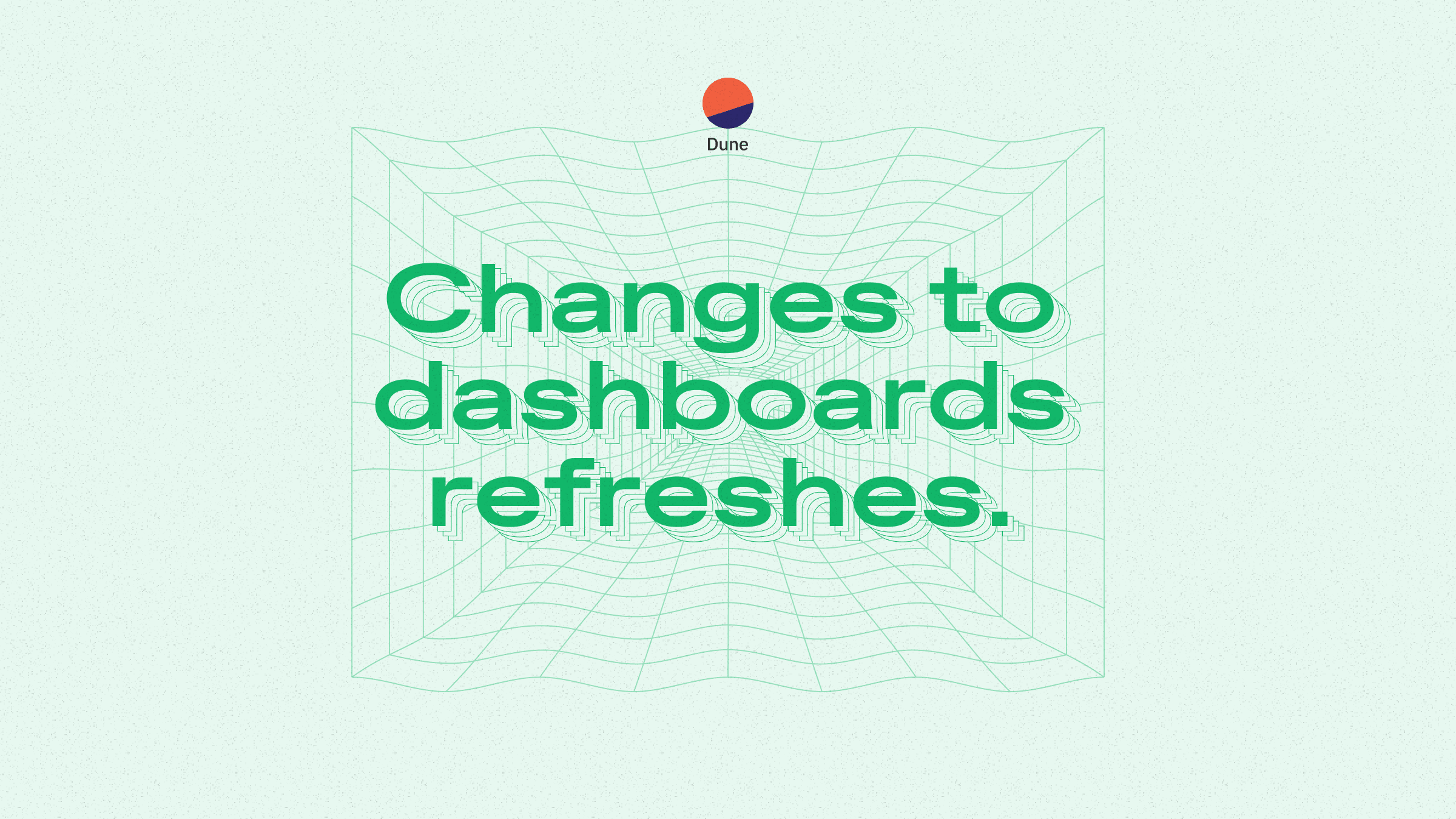 Changes to Dashboard Refreshes
