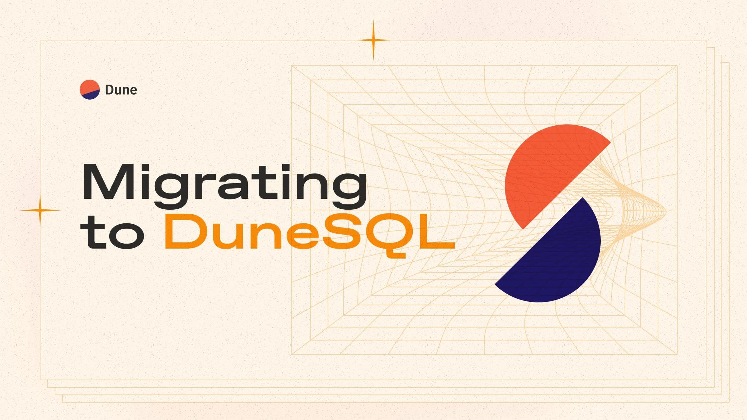 Dune SQL Migration Update